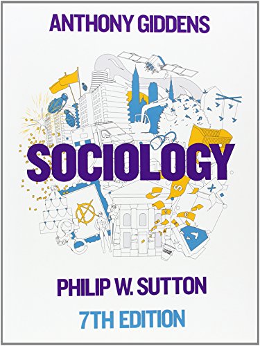 Sociology by Anthony Giddens, Philip W. Sutton