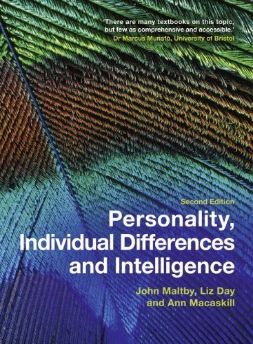Personality, Individual Differences and Intelligence by Dr John Maltby, Liz Day, Ann Macaskill