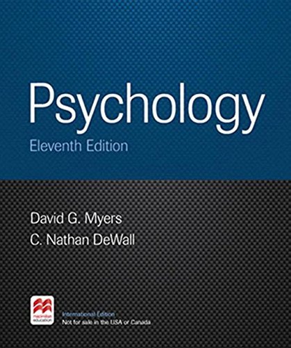 Psychology by C Nathan DeWall, David G. Myers